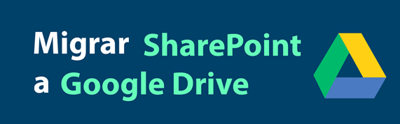 migrar sharepoint a google drive